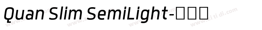 Quan Slim SemiLight字体转换